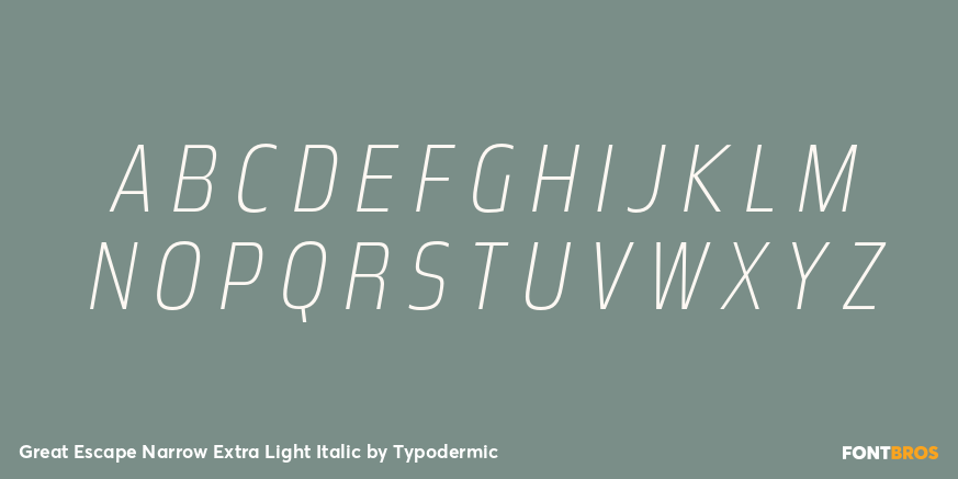 Great Escape Narrow Extra Light Italic Font Poster #2