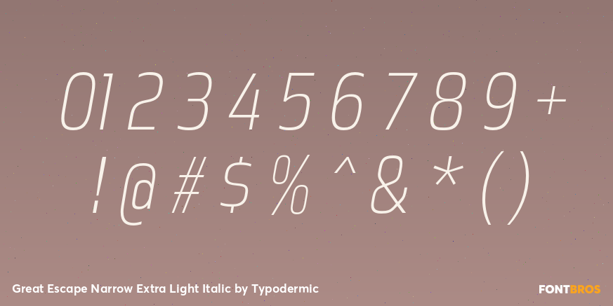Great Escape Narrow Extra Light Italic Font Poster #4