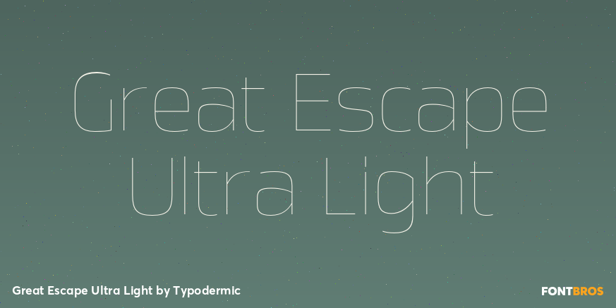Great Escape Ultra Light Font Poster #1