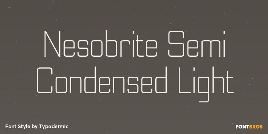 Nesobrite Semi Condensed Light Font Poster #1
