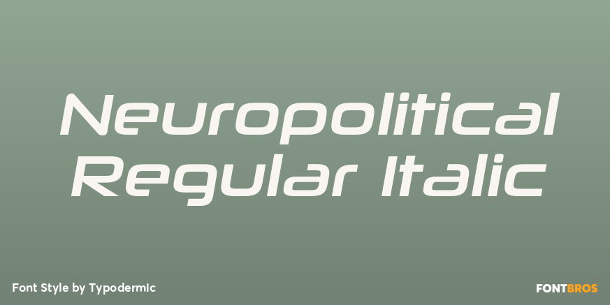 Neuropolitical Regular Italic Font Poster #1