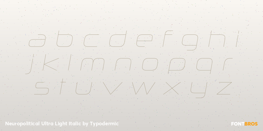 Neuropolitical Ultra Light Italic Font Poster #3