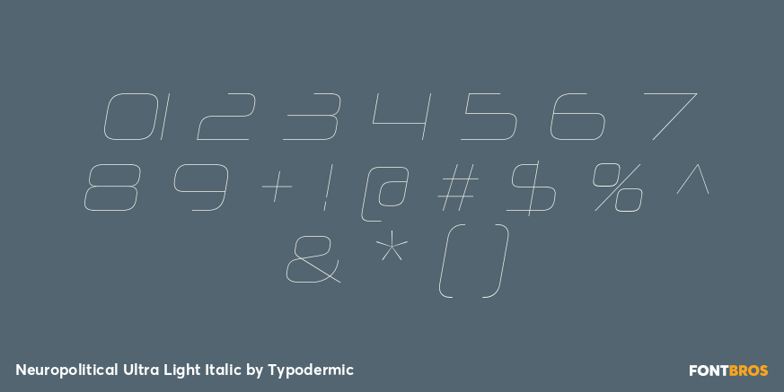 Neuropolitical Ultra Light Italic Font Poster #4