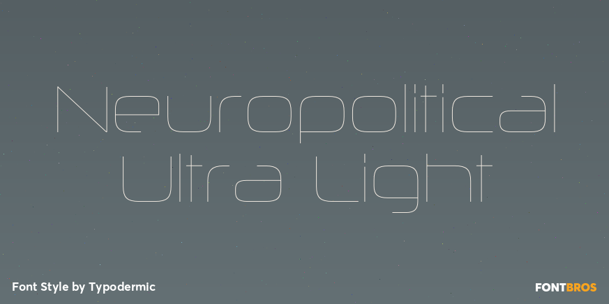 Neuropolitical Ultra Light Font Poster #1