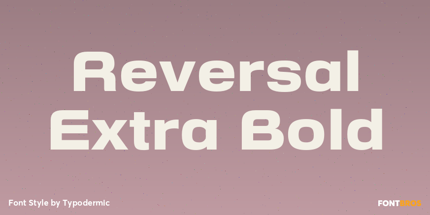 Reversal Extra Bold Font Poster #1