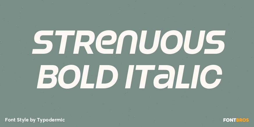 Strenuous Bold Italic Poster