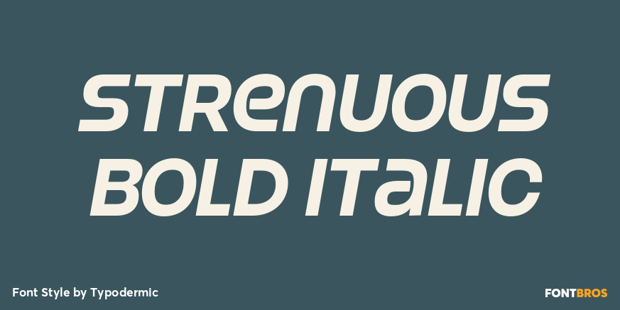Strenuous Bold Italic Poster