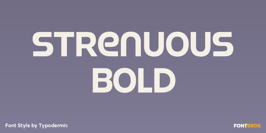 Strenuous Bold Poster