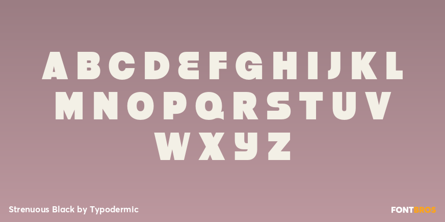 Strenuous Black Font Poster #1