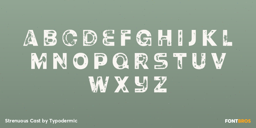 Strenuous Cast Font Poster #2