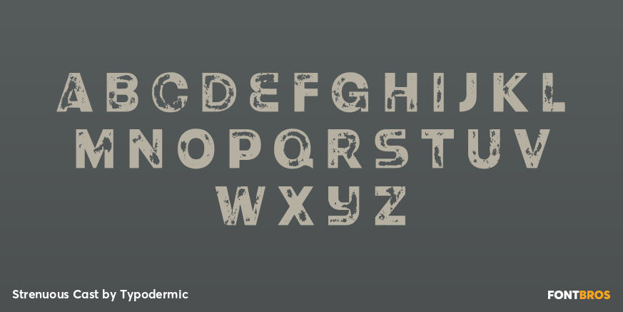 Strenuous Cast Font Poster #1