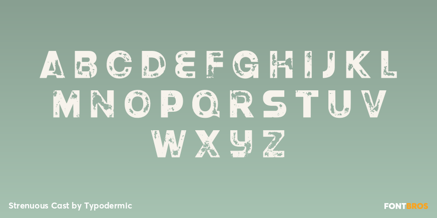 Strenuous Cast Font Poster #1