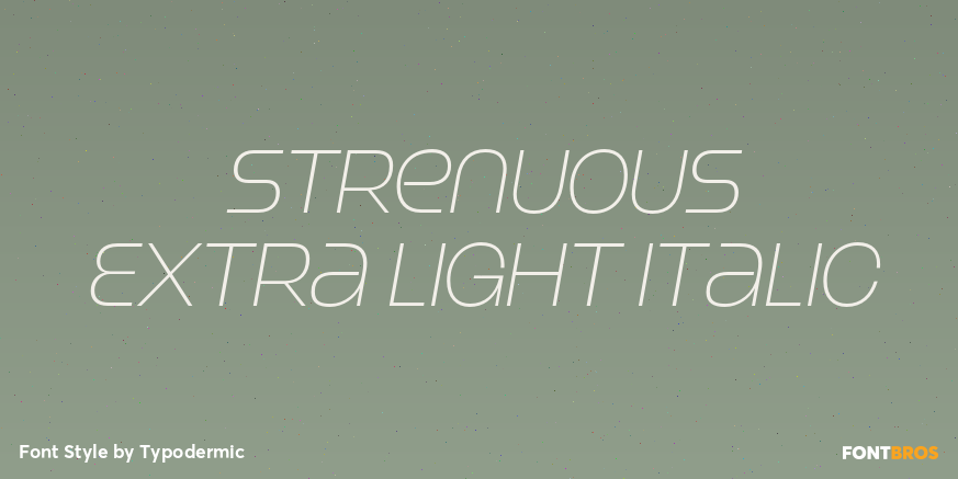 Strenuous Extra Light Italic Poster