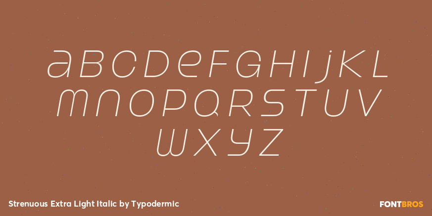 Strenuous Extra Light Italic Font Poster #3