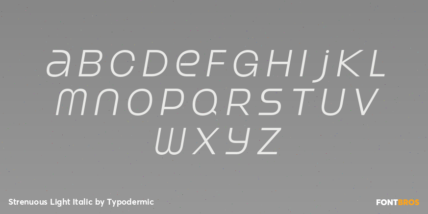 Strenuous Light Italic Font Poster #3