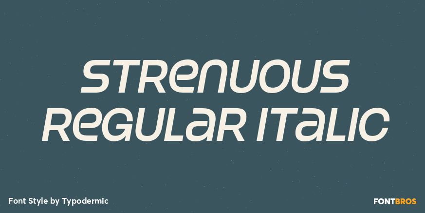 Strenuous Regular Italic Poster