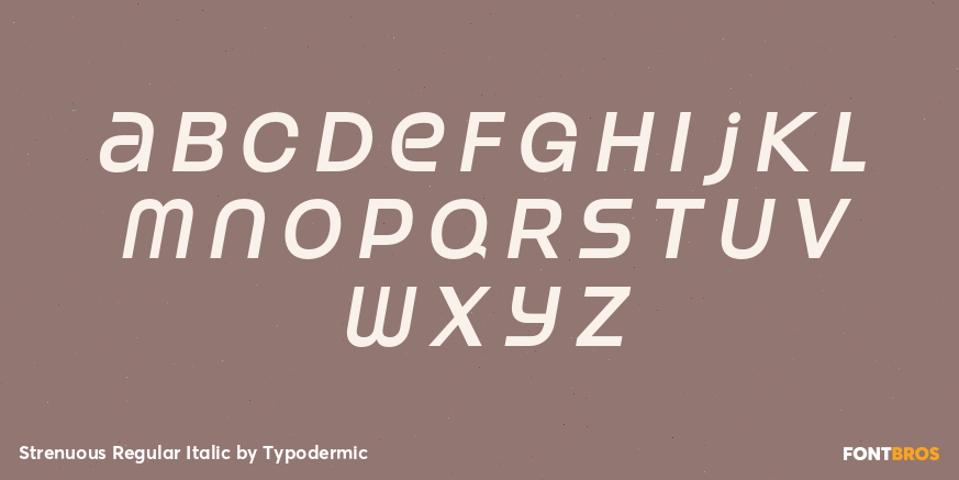 Strenuous Regular Italic Font Poster #1