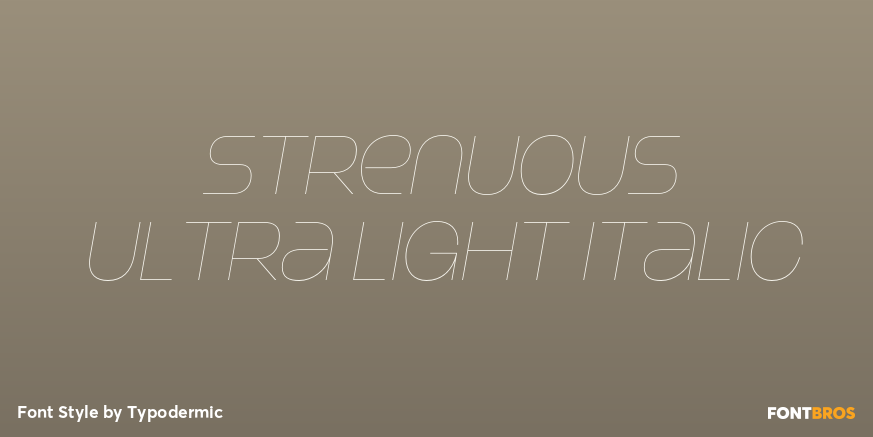 Strenuous Ultra Light Italic Poster