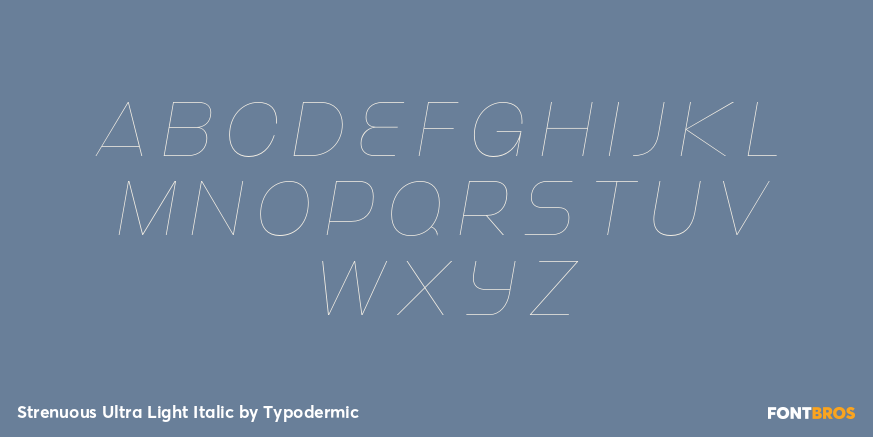 Strenuous Ultra Light Italic Font Poster #2