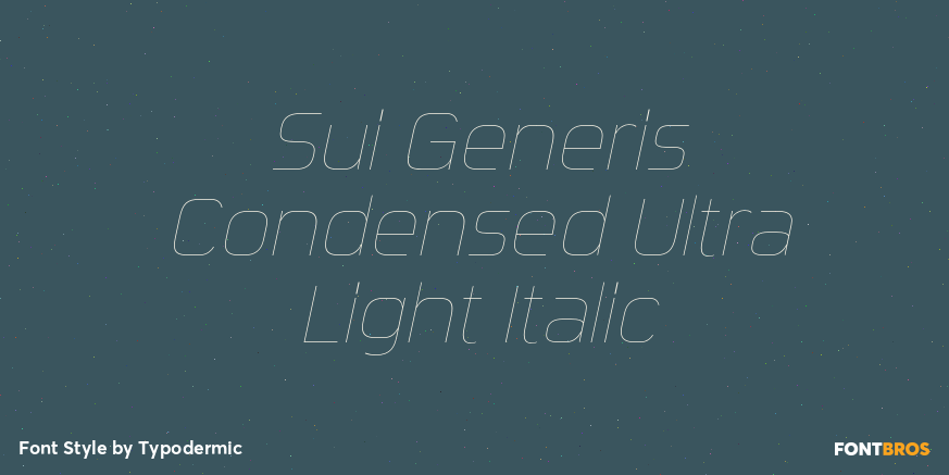 Sui Generis Condensed Ultra Light Italic Font Poster #1