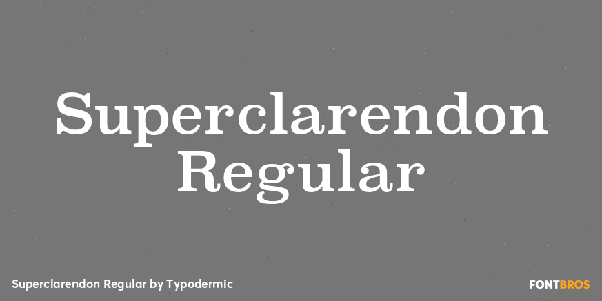 Superclarendon Regular Poster