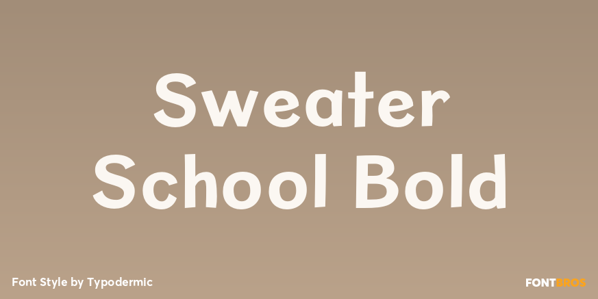 Sweater School Bold Font Poster #1