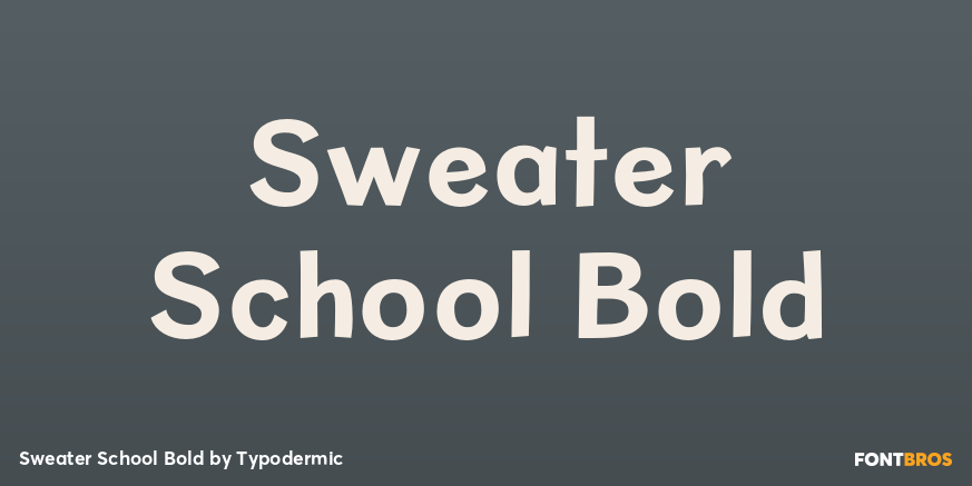 Sweater School Bold Font Poster #1