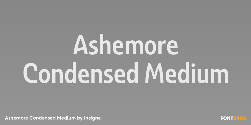 Ashemore Condensed Medium Font Poster #1