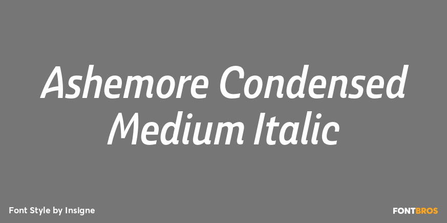Ashemore Condensed Medium Italic Font Poster #1