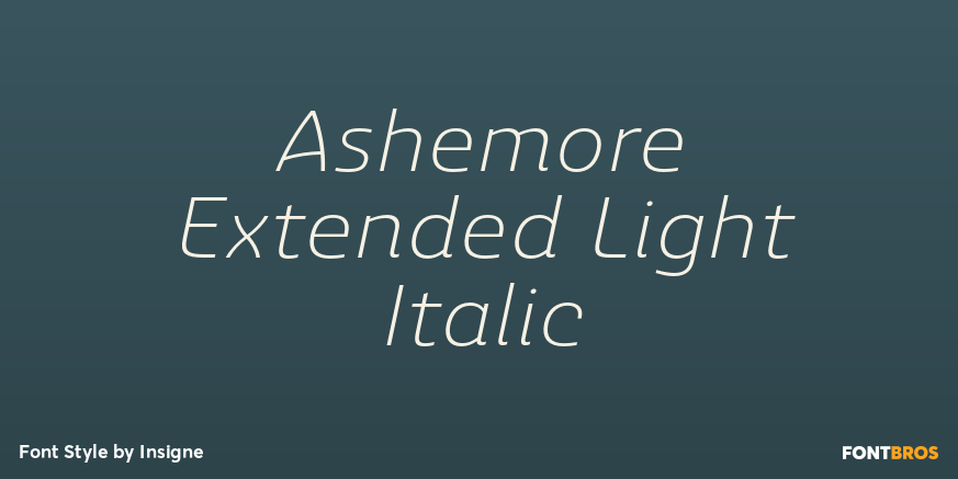 Ashemore Extended Light Italic Font Poster #1