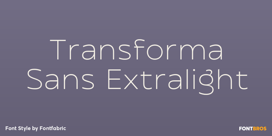 Transforma Sans Extralight Font Poster #1