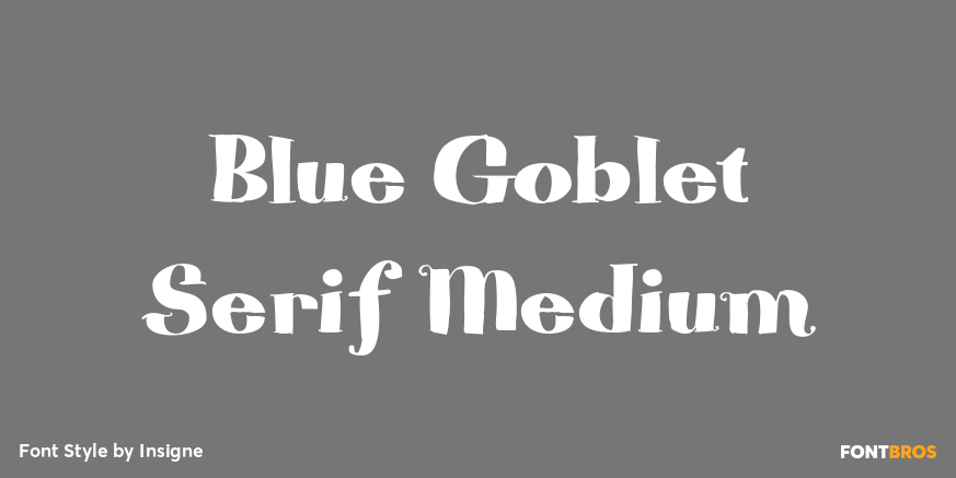 Blue Goblet Serif Medium Font Poster #1