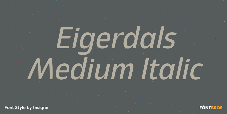 Eigerdals Medium Italic Font Poster #1