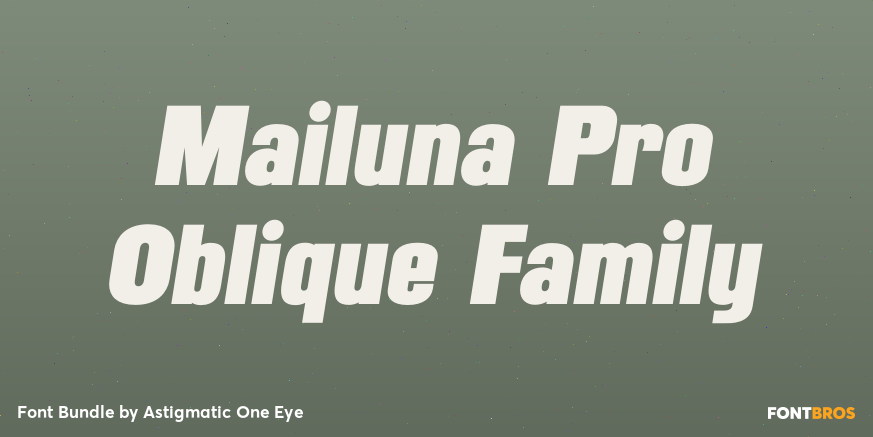Mailuna Pro Oblique Family Poster