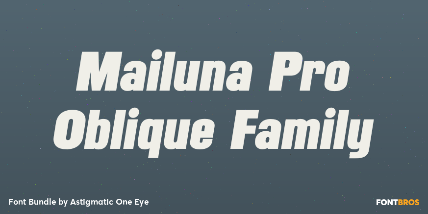 Mailuna Pro Oblique Family Poster