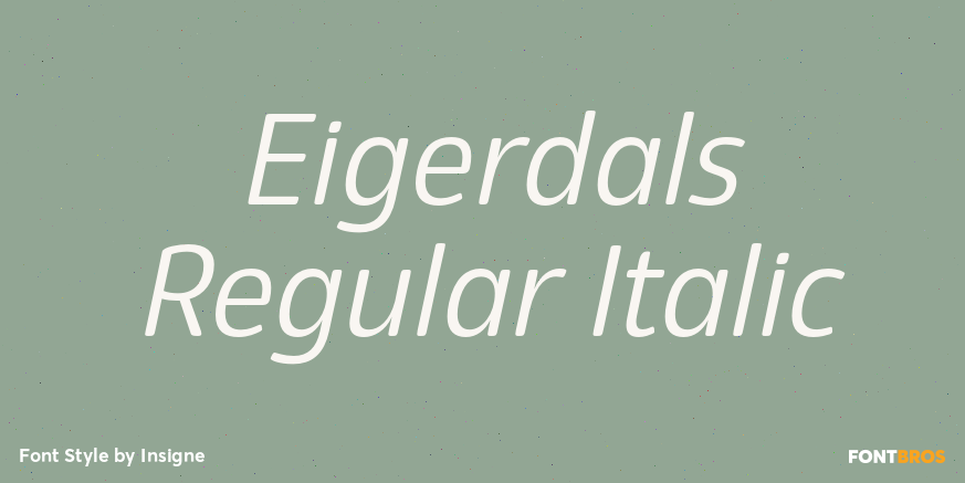 Eigerdals Regular Italic Font Poster #1