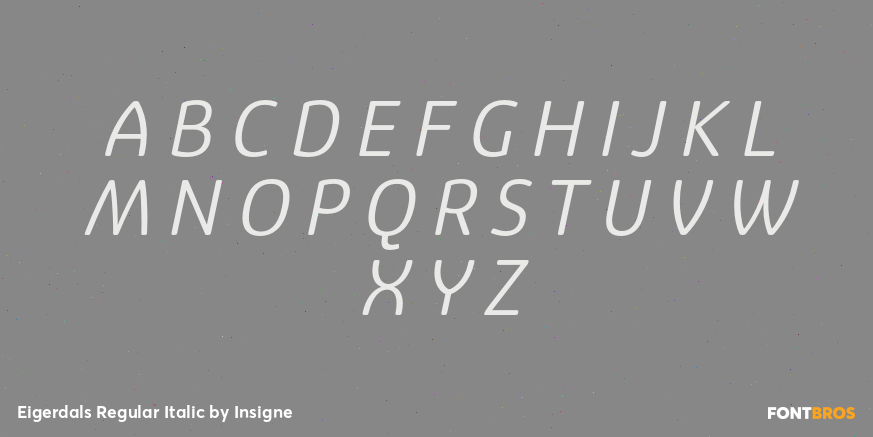 Eigerdals Regular Italic Font Poster #1