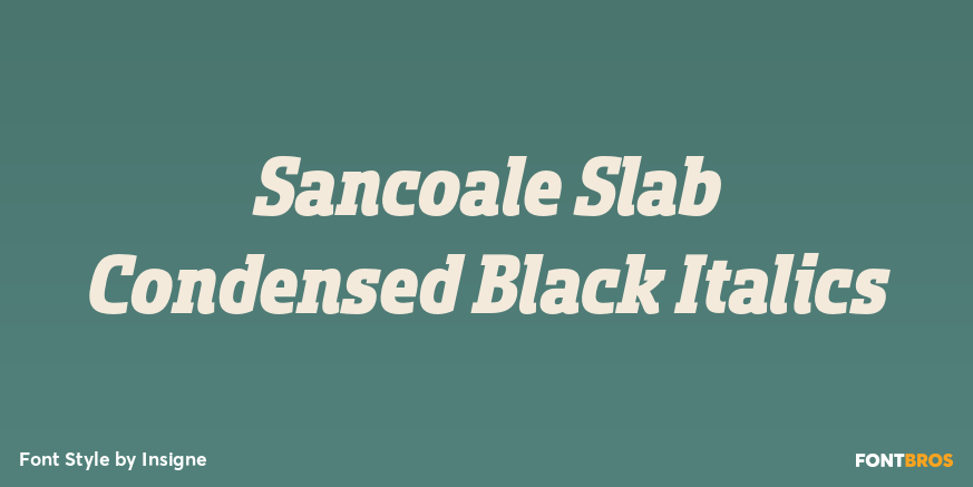 Sancoale Slab Condensed Black Italics Font Poster #1