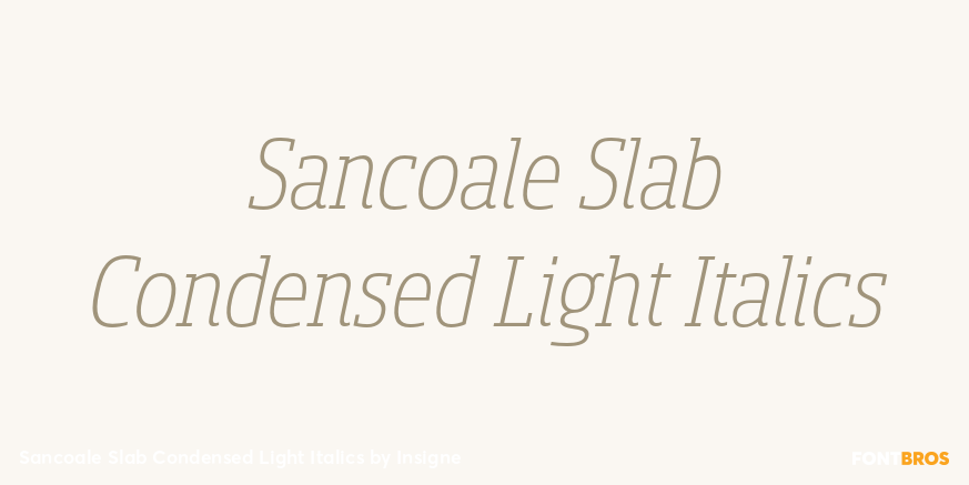 Sancoale Slab Condensed Light Italics Poster
