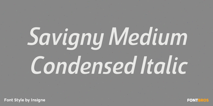 Savigny Medium Condensed Italic Font Poster #1