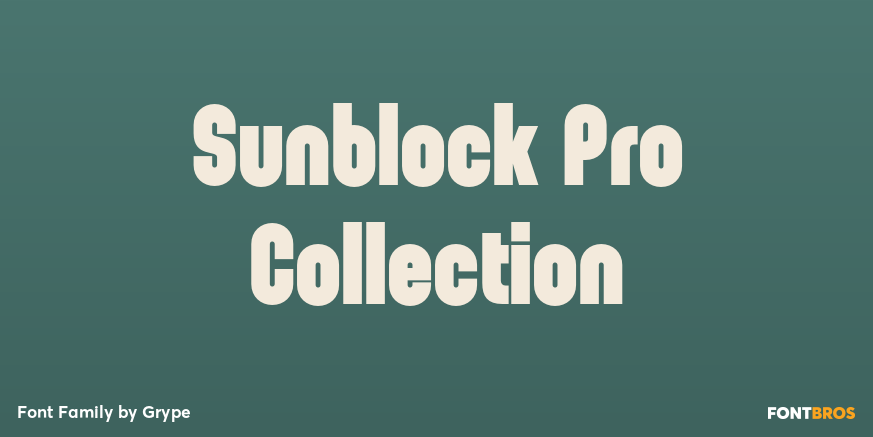 Sunblock Pro Collection Font Poster