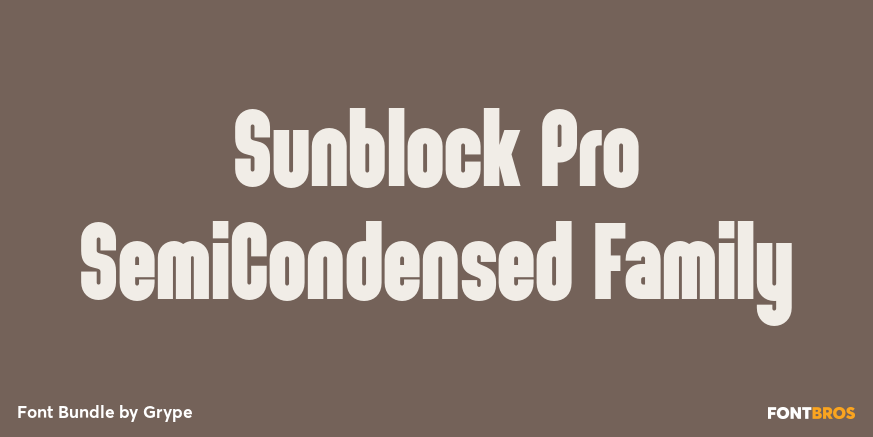 Sunblock Pro SemiCondensed Family Poster