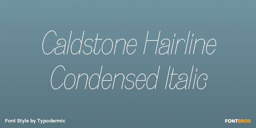 Caldstone Hairline Condensed Italic Poster