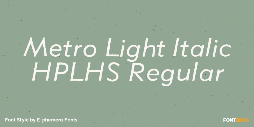 Metro Light Italic HPLHS Regular Poster