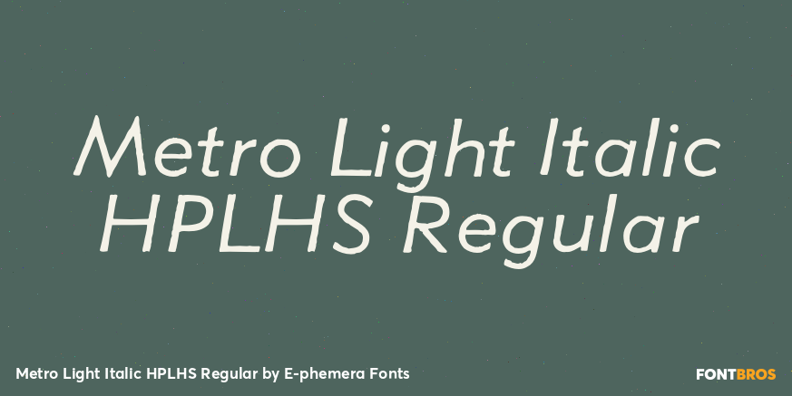 Metro Light Italic HPLHS Regular Poster