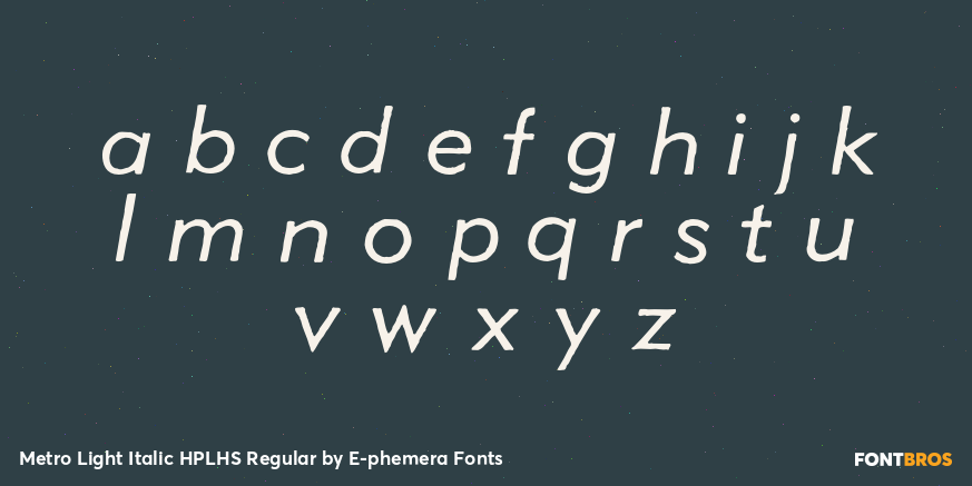 Metro Light Italic HPLHS Regular Font Poster #3