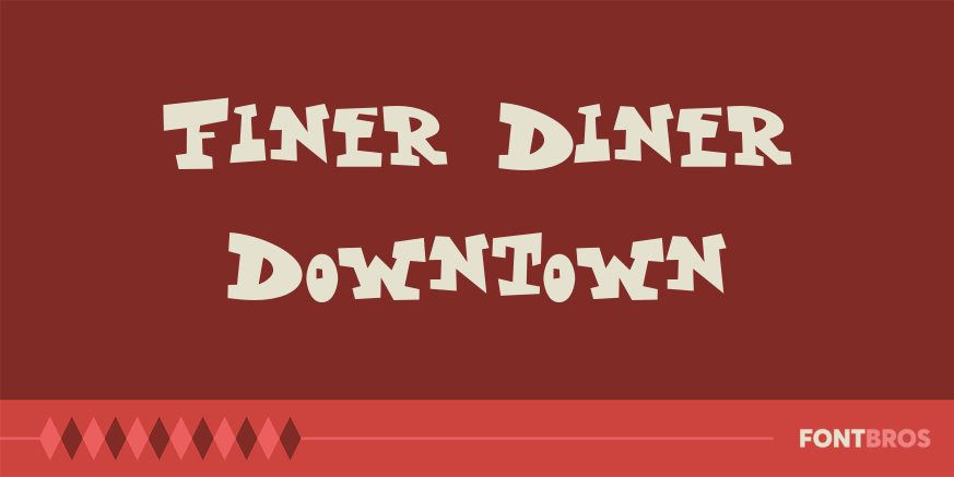 Finer Diner Downtown Font Poster