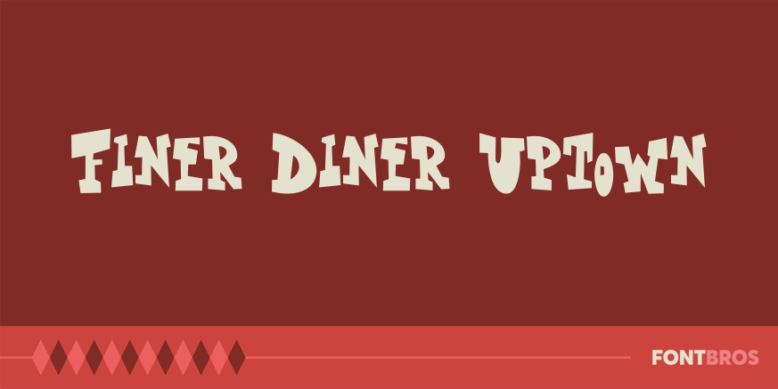 Finer Diner Uptown Poster