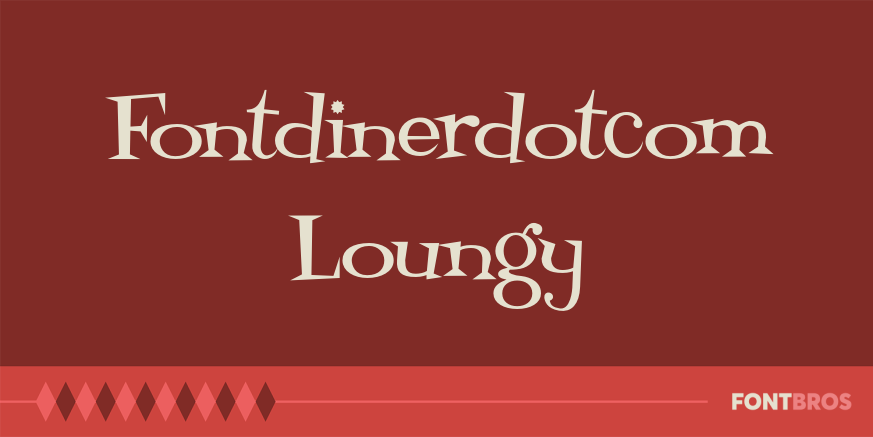 Fontdinerdotcom Loungy Font Poster