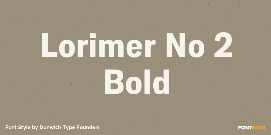 Lorimer No 2 Bold Font Poster #1